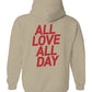 ALL LOVE ALL DAY HOODIE