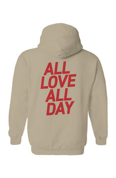 ALL LOVE ALL DAY HOODIE